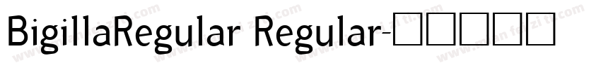 BigillaRegular Regular字体转换